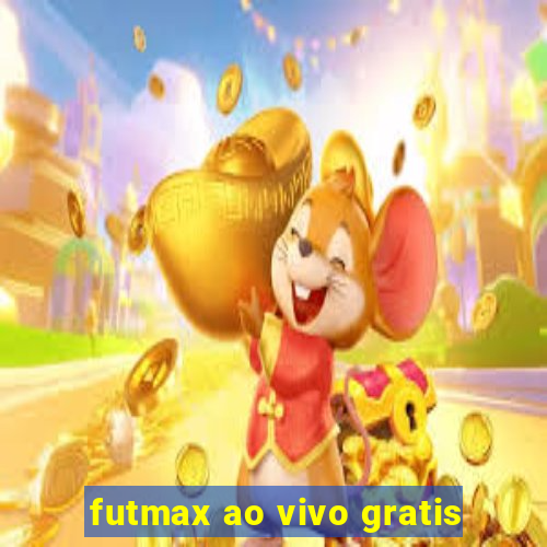 futmax ao vivo gratis